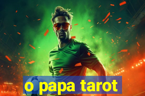 o papa tarot